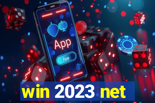 win 2023 net